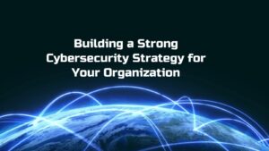 Estratégia de Cibersegurança Robusta